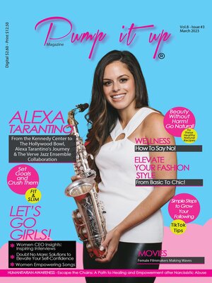 cover image of Pump it up Magazine--Celebrating Women's History Month with Alexa Tarantino